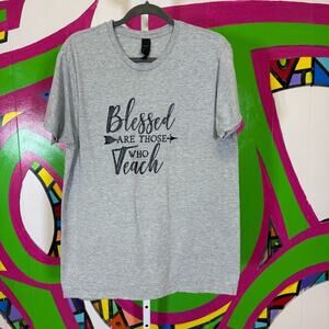 Hanes, Blessed Are Those Who Teach T-Shirt. Size XL. Good used condition!
